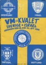 Fotboll VM/World Cup VM-kvalet Sverige-Israel 1980